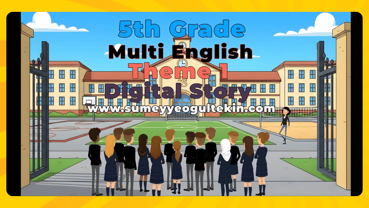 Multi English Theme 1 - DIGITAL STORY